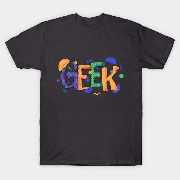 Geek T-Shirt by Harsimran_sain